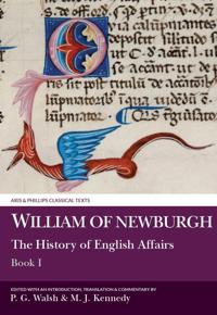 William of Newburgh: The History of English Affairs, Book 1
