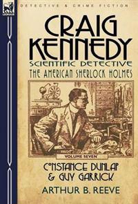 Craig Kennedy-Scientific Detective
