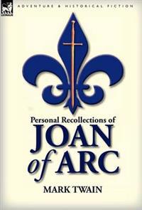 Kirjan kansi "Personal Recollections of Joan of Arc"