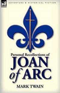 Kirjan kansi "Personal Recollections of Joan of Arc"