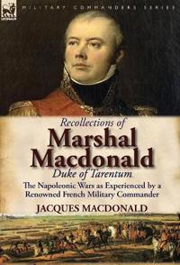 Kirjan kansi "Recollections of Marshal MacDonald, Duke of Tarentum"