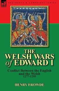 Bokomslag för "The Welsh Wars of Edward I"