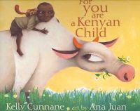 For You Are A Kenyan Child