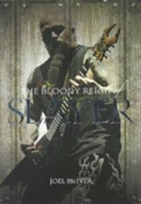 Bloody Reign of Slayer