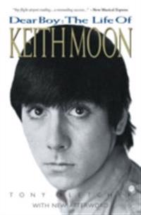 Dear Boy: The Life of Keith Moon