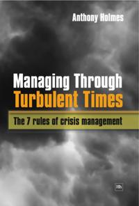 Managing Through Turbulent Times