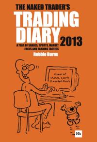 Naked Trader Diary 2013