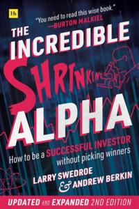 Incredible Shrinking Alpha (Second Edition)