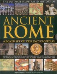 The Ultimate Illustrated History of Ancient Rome