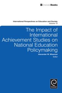 The Impact of International Achievement Studies on National Education Policymaking