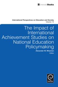 Impact of International Achievement Studies on National Education Policymaking