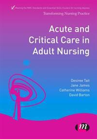 Acute and Critical Care in Adult Nursing