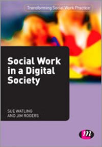 Social Work in a Digital Society