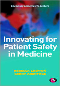 Innovating for Patient Safety in Medicine