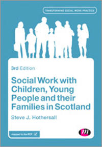 Social Work with Children, Young People and their Families in Scotland