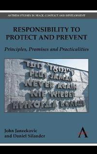 Responsibility to Protect and Prevent