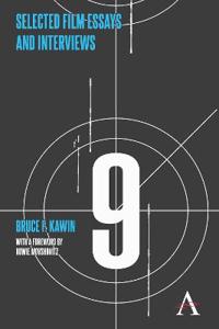 Selected Film Essays and Interviews
