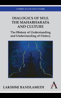Dialogics of Self, the Mahabharata and Culture