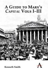 A Guide to Marx's 'Capital' Vols I–III