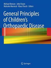 General Principles of Children's Orthopaedic Disease