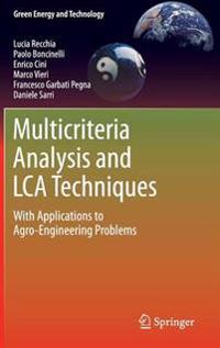 Multicriteria Analysis and LCA Techniques