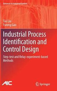 Industrial Process Identification and Control Design
