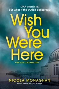 A Dr Sian Love Mystery