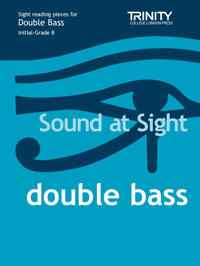 Sound At Sight Double Bass (Initial - Grade 8)