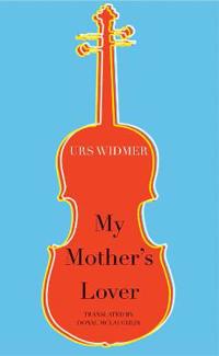 My Mother's Lover
