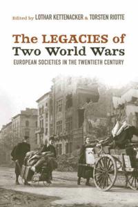 Legacies of Two World Wars