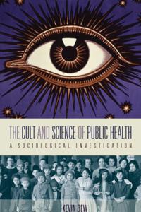 Cult and Science of Public Health