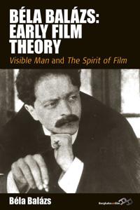 Bokomslag för "Béla Balázs: Early Film Theory"