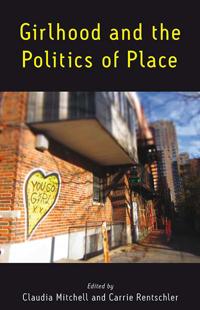 Bokomslag för "Girlhood and the Politics of Place"