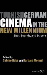 Bokomslag för "Turkish German Cinema in the New Millennium"