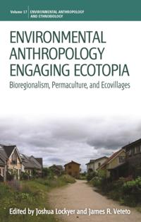 Environmental Anthropology and Ethnobiology