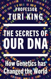 The Secrets of our DNA