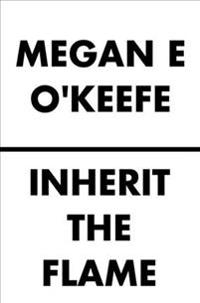 Inherit the Flame