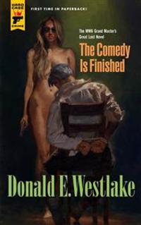 The Comedy is Finished