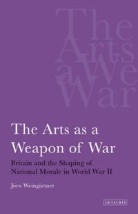 Arts as a Weapon of War