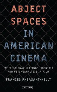 Abject Spaces in American Cinema