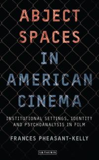 Abject Spaces in American Cinema