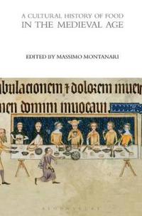 A Cultural History of Food in the Medieval Age