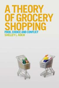 Bokomslag för "A Theory of Grocery Shopping"