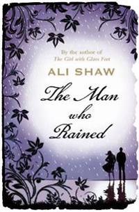 Shaw, A: Man Who Rained