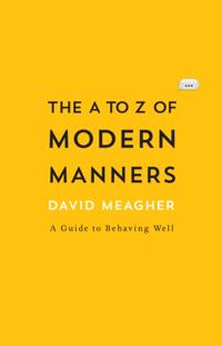 to Z of Modern Manners
