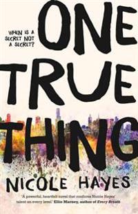 Hayes, N: One True Thing
