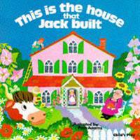 This Is the House That Jack Built