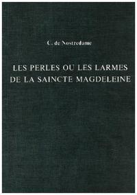 Les Perles ou Les Larmes de La Saincte Magdeleine