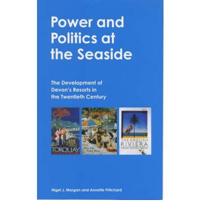 Power and Politics at the Seaside