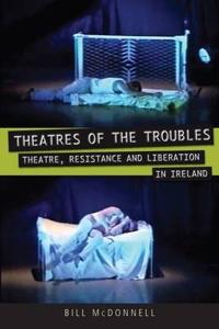 Bokomslag för "Theatres of the Troubles"